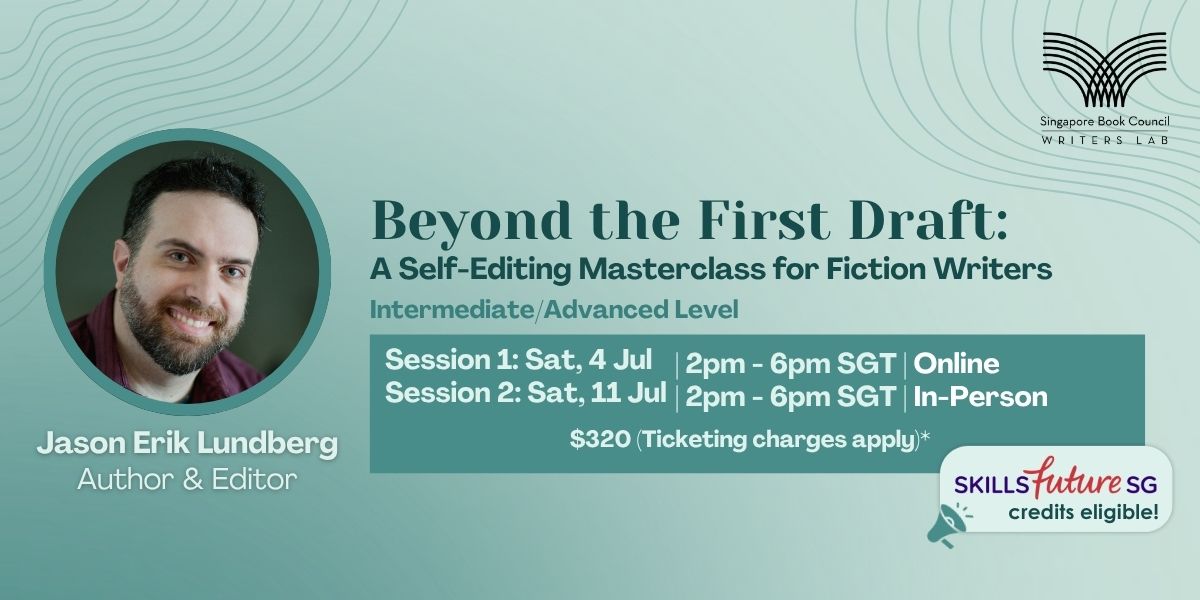 Beyond the First Draft: A Self-Editing Masterclass for Fiction Writers  
